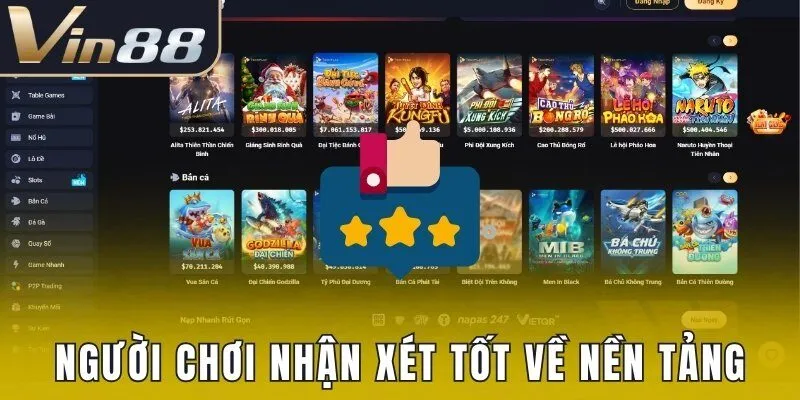 Người chơi nhận xét tốt về nền tảng
